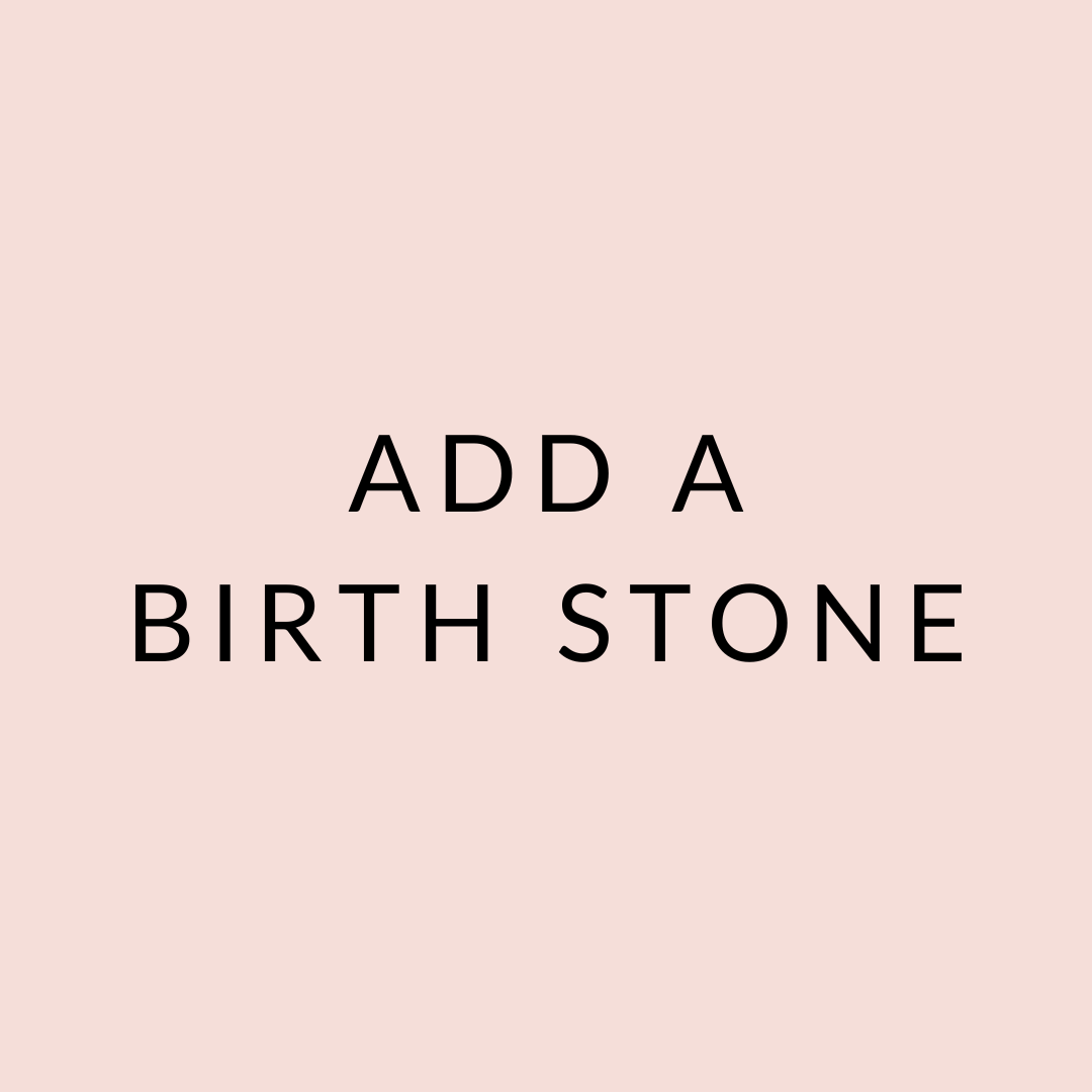 Would you like to add a birth stone